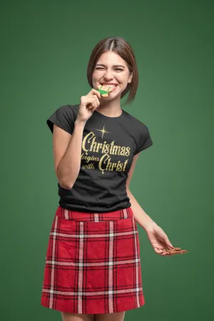 Christmas Begins with Christ T-Shirt