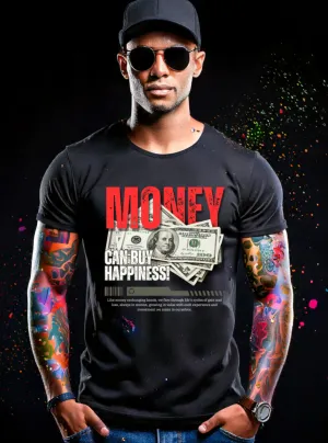 Money Can Buy Happiness! Art Exclusive T-Shirts | GM TM